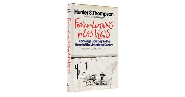 Fear and Loathing in Las Vegas – Hunter S. Thompson