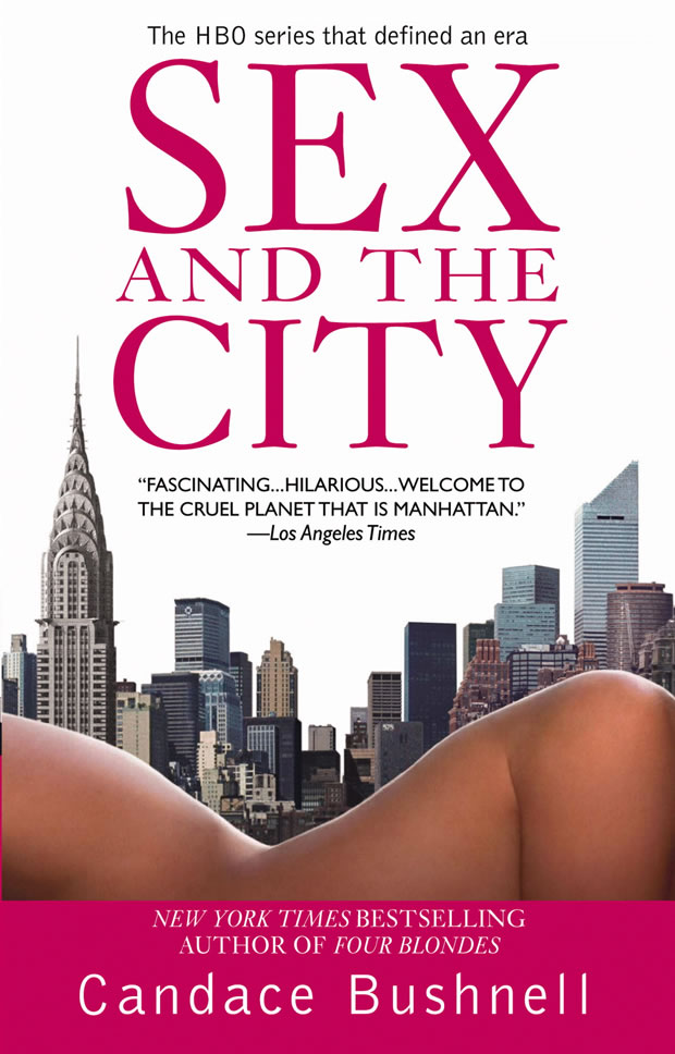 Sex and the City – Candace Bushnell