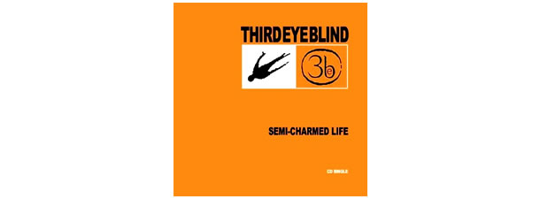 Semi-Charmed Life – Third Eye Blind