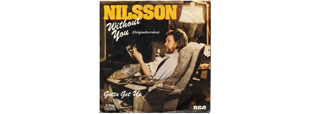 Without You – Harry Nilsson